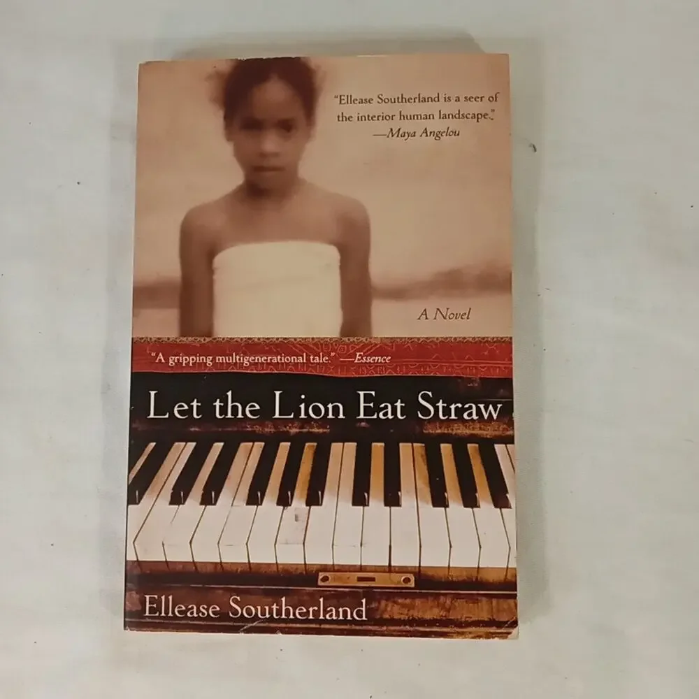 Let the Lion Eat Straw by Ellease Southerland (2005, Trade Paperback)